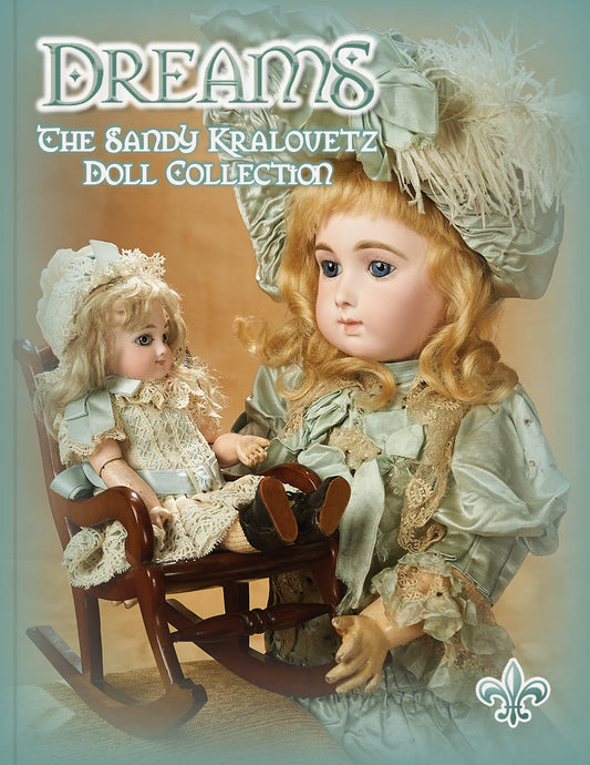 Dreams, The Sandy Kralovetz Doll Collection-January 7-8, 2023