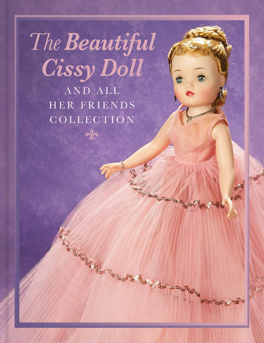 The Beautiful Cissy Doll- November 19, 2022