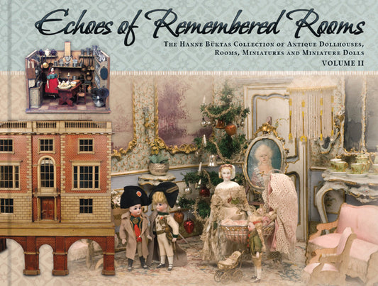 Echoes Of Remembered Rooms Volume I and II